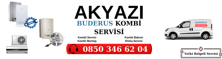 Akyazı Buderus Servisi